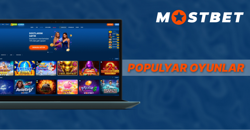 Azərbaycanda ən yaxşı oyunlar Mostbet